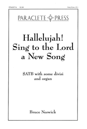Hallelujah! Sing to the Lord a New Song
