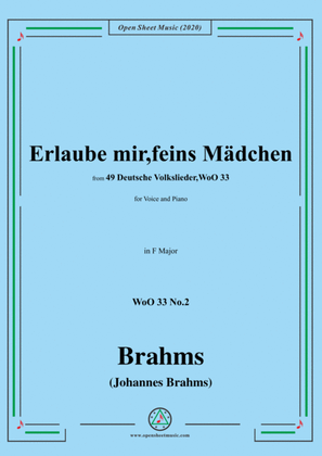Book cover for Brahms-Erlaube mir,feins Mädchen,WoO 33 No.2,in F Major,for Voice&Pno