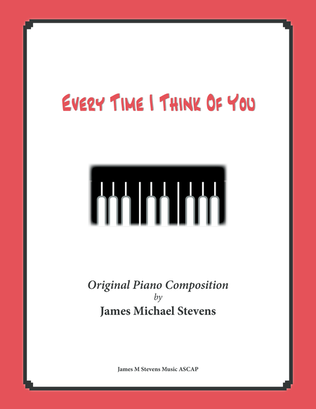 Book cover for Every Time I Think Of You (Romantic Piano)