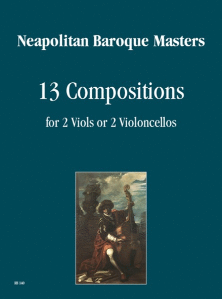 13 Compositions for 2 Viols or 2 Violoncellos