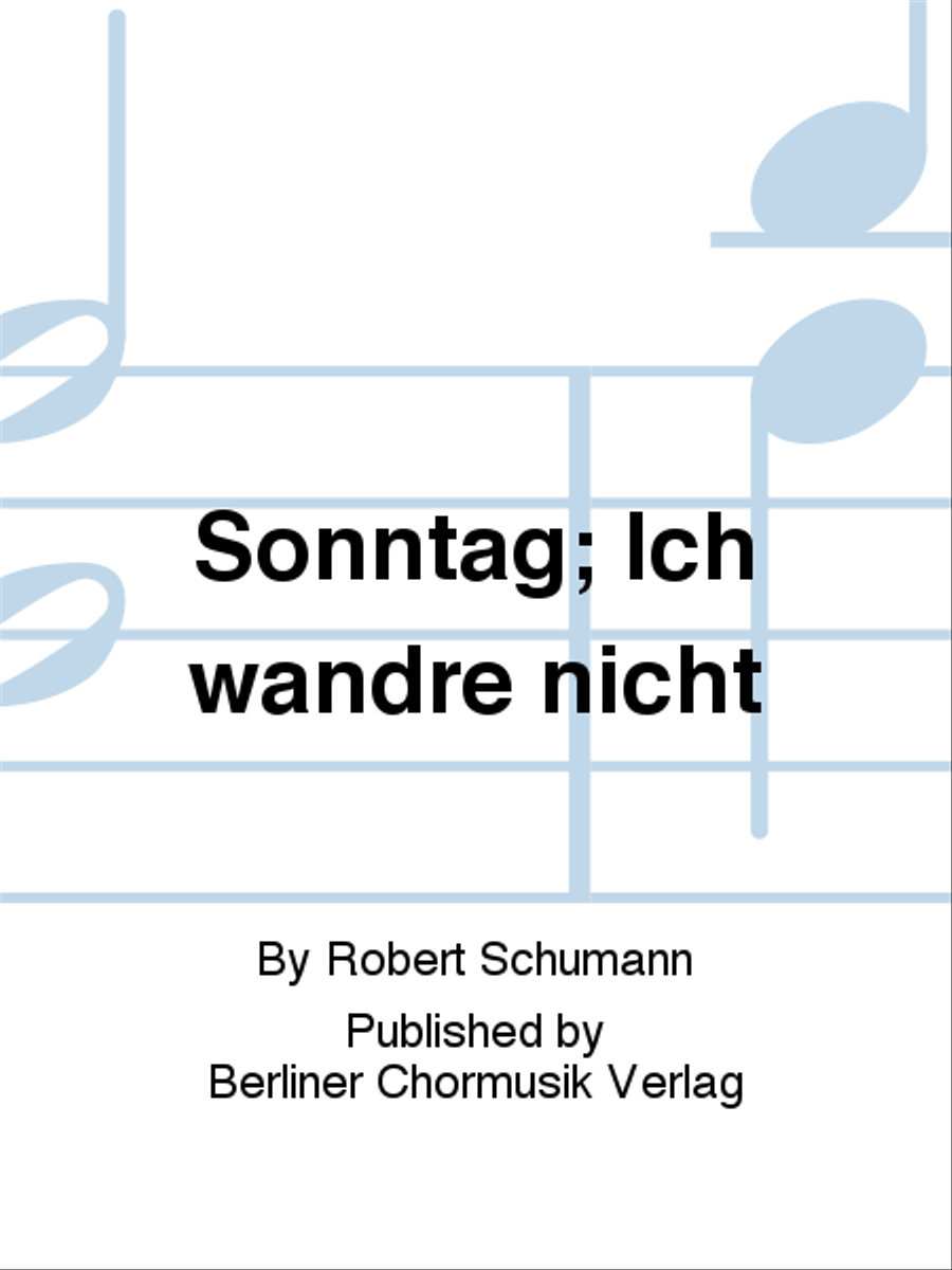 Sonntag; Ich wandre nicht 4-Part scores gallery preview page 1