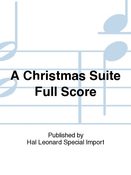 A Christmas Suite Full Score