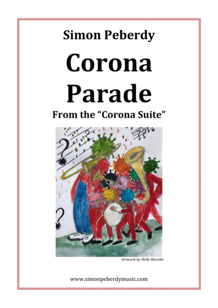 Corona Parade for Alto Sax and Piano from the Corona Suite by Simon Peberdy
