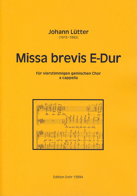 Missa brevis für 4stg. gemischten Chor a cappella E-Dur