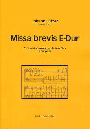 Missa brevis für 4stg. gemischten Chor a cappella E-Dur