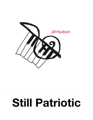 Book cover for Still Patriotic, a piano solo