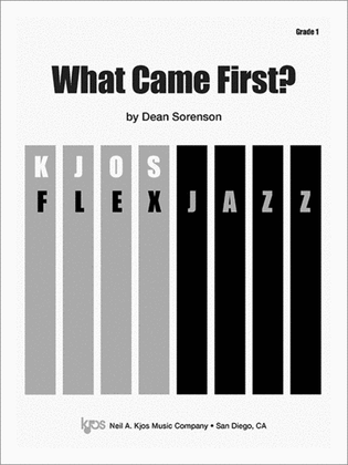 What Came First? - Score