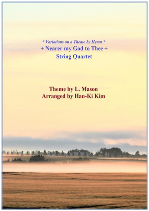 Nearer my God to Thee (For String Quartet)