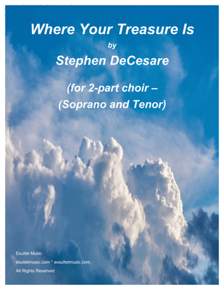 Where Your Treasure Is (for 2-part choir - (Soprano and Tenor)