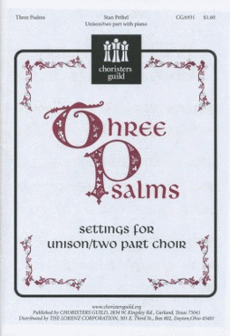 Three Psalms Settings For Unison/Two Part Choir