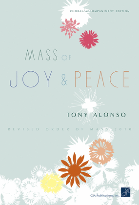 Book cover for Mass of Joy and Peace - Choral / Accompaniment Edition