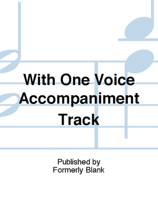 Book cover for With One Voice Accompaniment Track