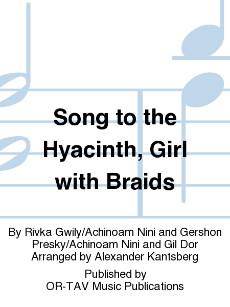 Song to the Hyacinth, Girl with Braids