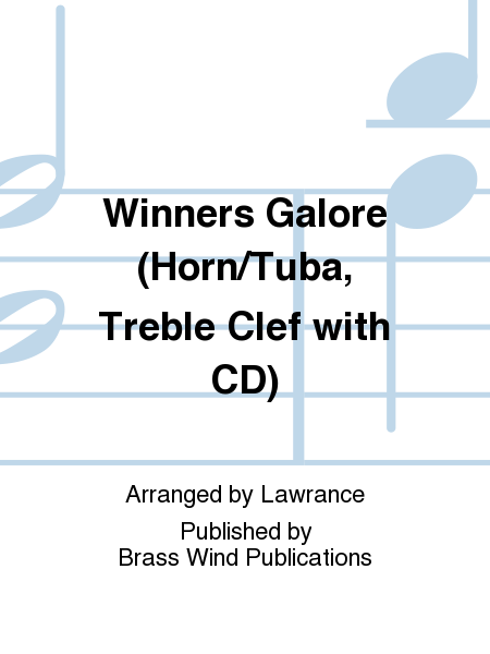 Winners Galore (Horn/Tuba, Treble Clef with CD)