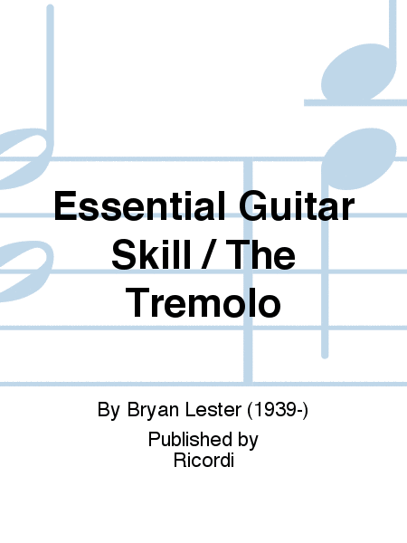 Essential Guitar Skill / The Tremolo