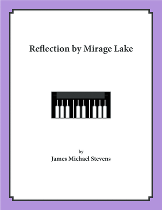 Reflection by Mirage Lake