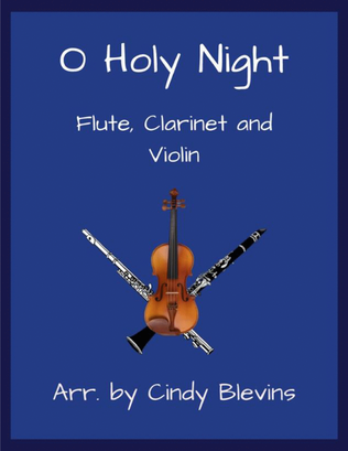 Book cover for O Holy Night, Flute, Clarinet and Violin