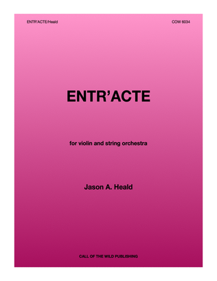 "Entr'acte" for solo violin and string orchestra