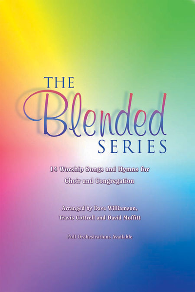 The Blended Series, Volume 1 (Conductor's Score Only)