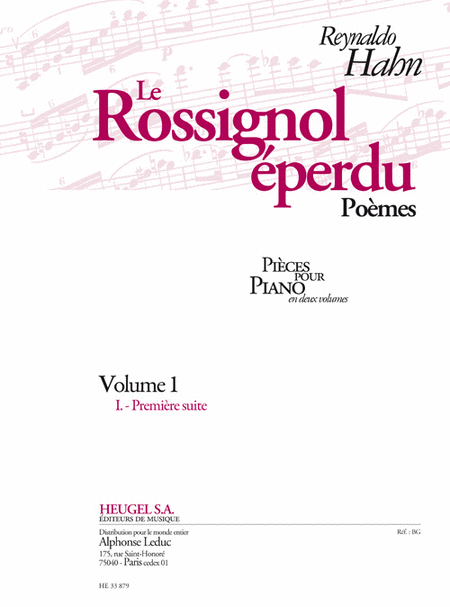 Le Rossignol Eperdu, Poemes Pour Piano (en 2 Volumes) Volume 1 (i. Premiere Suit