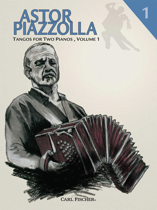 Book cover for Astor Piazzolla - Tangos for 2 Pianos, Volume 1