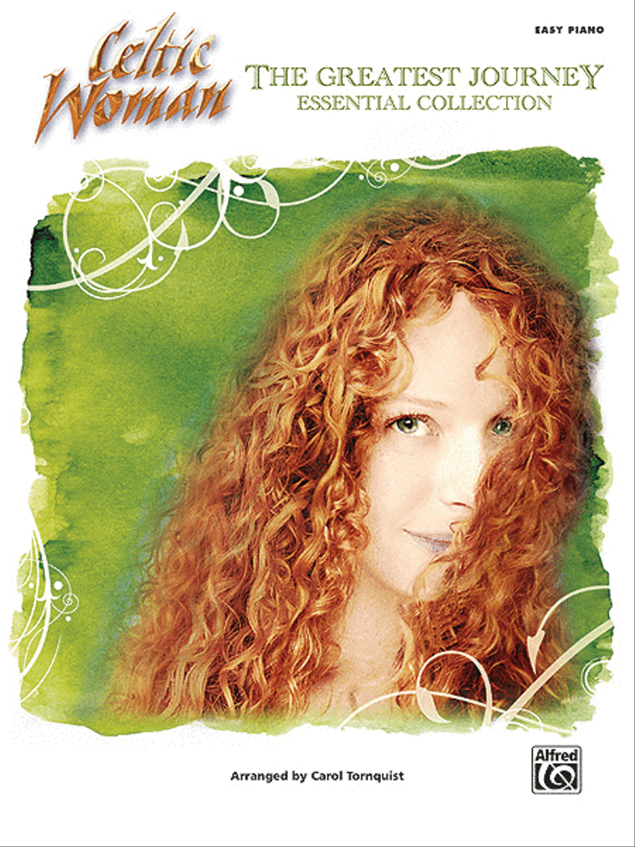 Celtic Woman -- The Greatest Journey Essential Collection Easy Piano scores gallery preview page 1