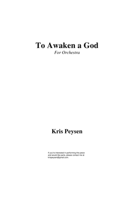 To Awaken a God