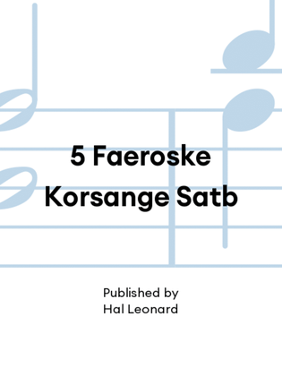Book cover for 5 Faeroske Korsange Satb