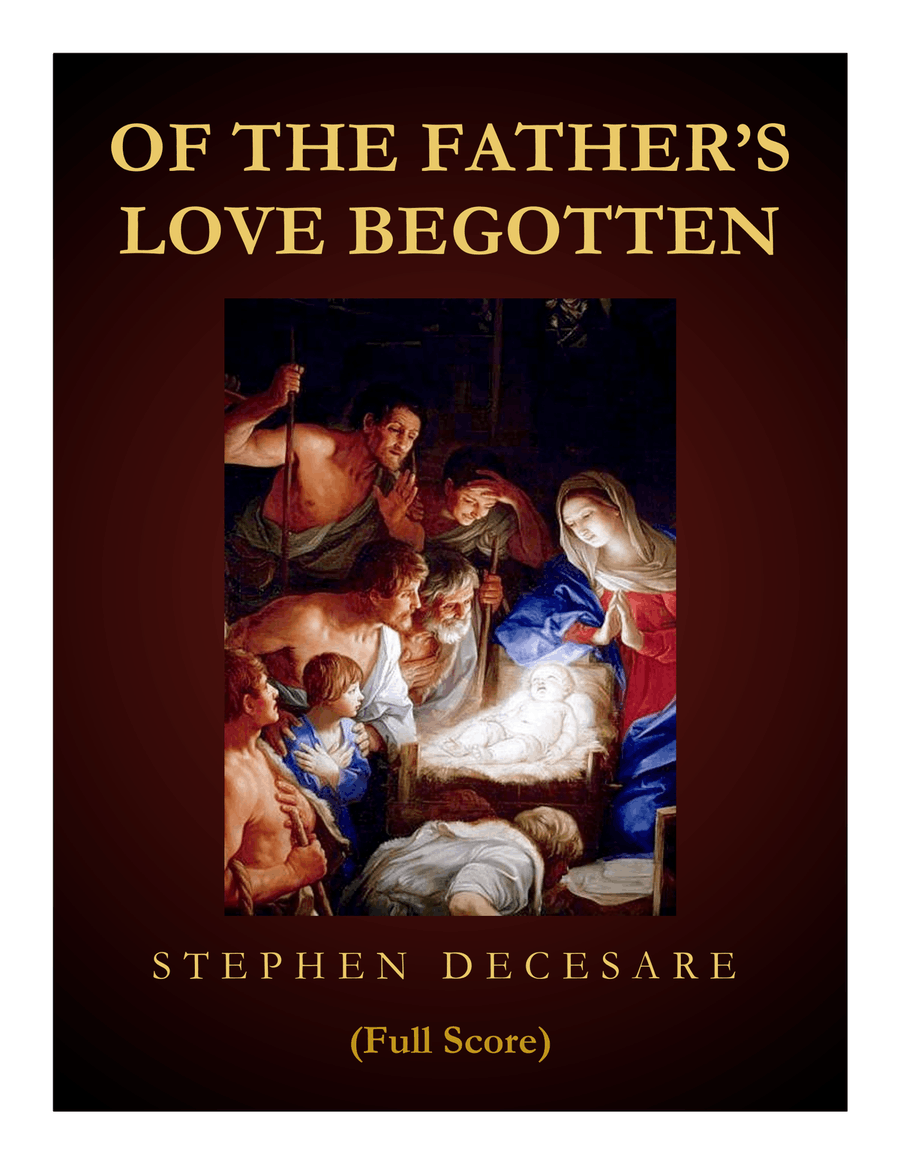 Of The Father's Love Begotten (Full Score) (for Soprano Solo & SATB)