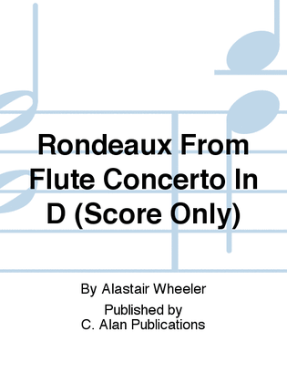 Book cover for Rondeaux From Flute Concerto In D (Score Only)