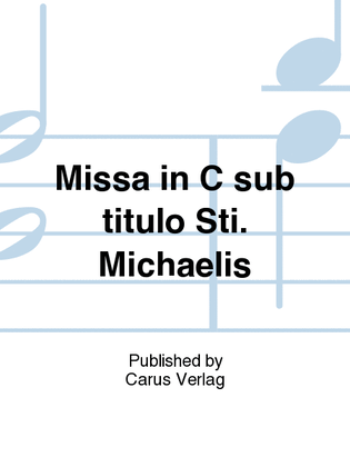 Missa Sti Michaelis auch Org MH 12