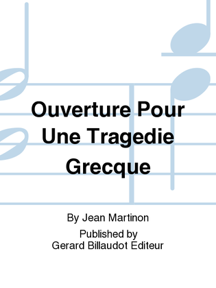 Ouverture Pour Une Tragedie Grecque