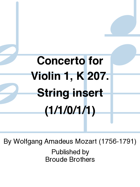 Concerto for Violin 1, K 207. String insert (1/1/0/1/1)
