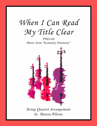 When I Can Read My Title Clear (Easy String Quartet)