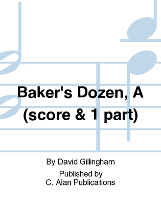 Book cover for Baker's Dozen, A (score & 1 part)
