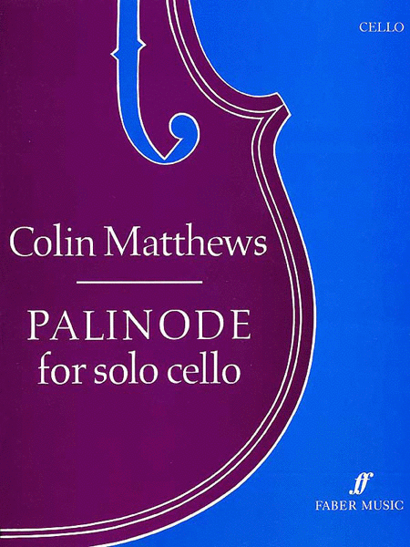 Matthews C/Palinode (Solo Cello)