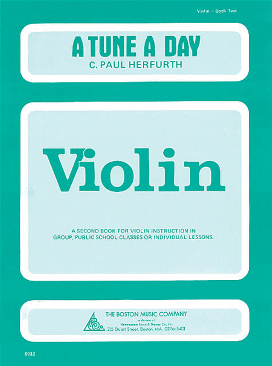 A Tune a Day – Violin by C. Paul Herfurth Violin Solo - Sheet Music