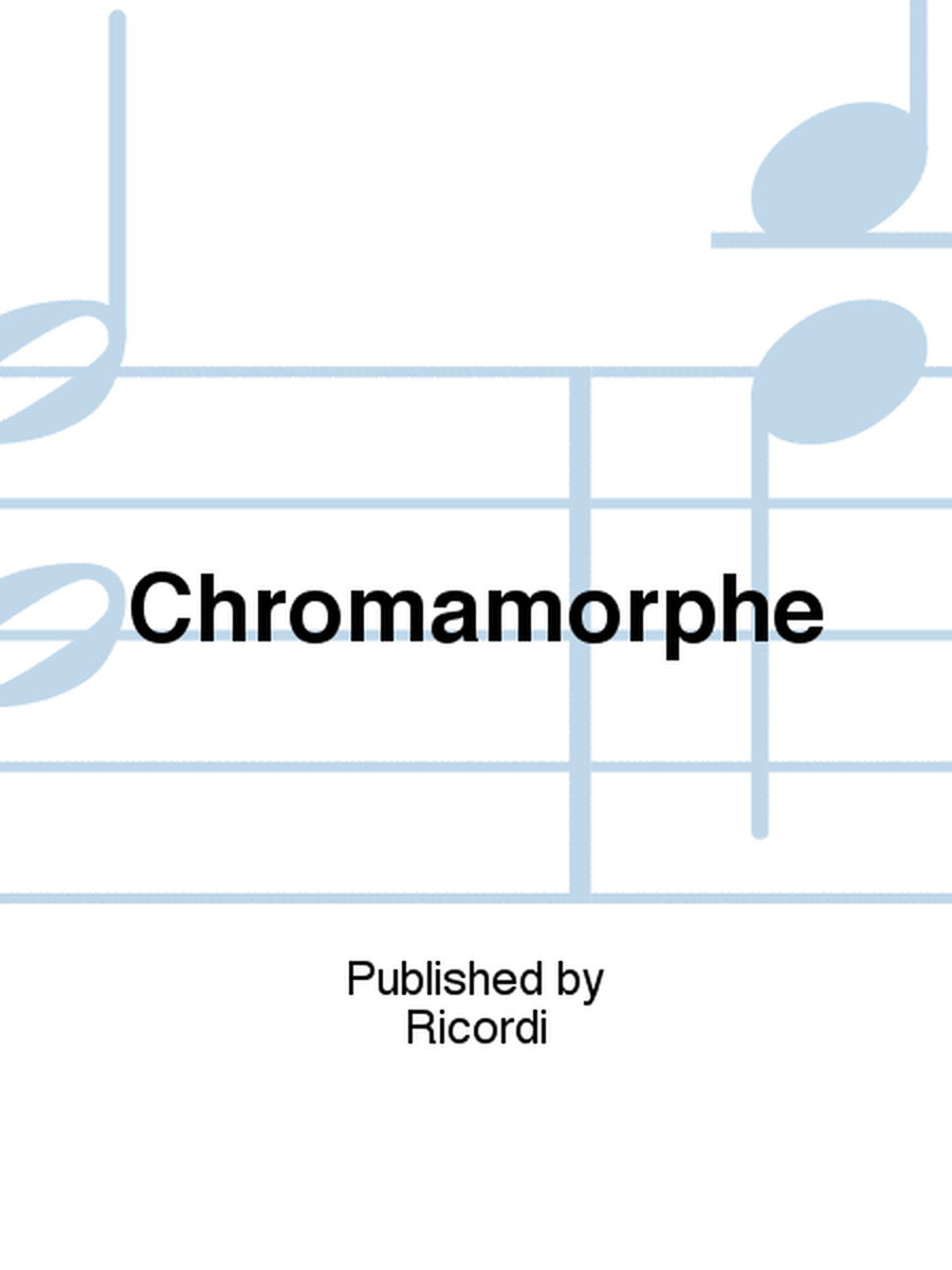 Chromamorphe