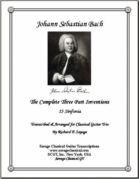 The Complete 15 Three Part Sinfonia for Classical Guitar Trio (with Individually Bound Parts)