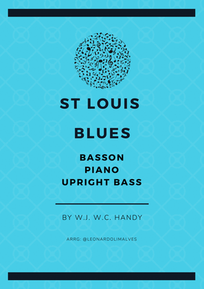 St Louis Blues - Basson - Piano - Upright Bass