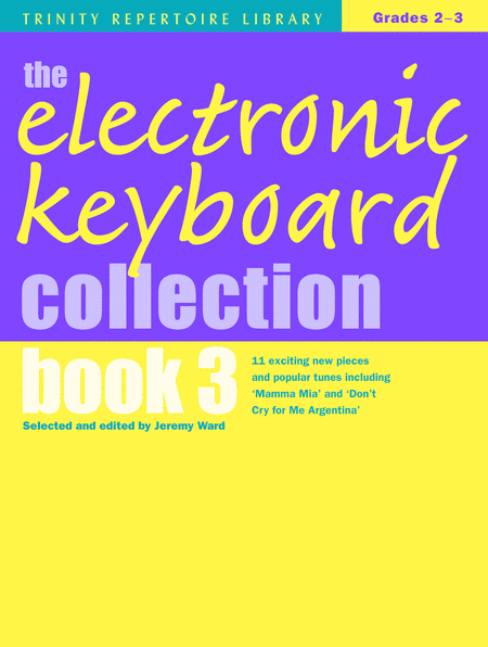 Electronic Keyboard Collection book 3 (Grades 2-3)