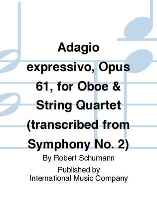 Book cover for Adagio Expressivo, Opus 61, For Oboe & String Quartet (Transcribed From Symphony No. 2)