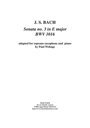 Book cover for J. S. Bach: Sonata no. 3 in E major, bwv 1016, arranged for soprano saxophone and keyboard by Paul W