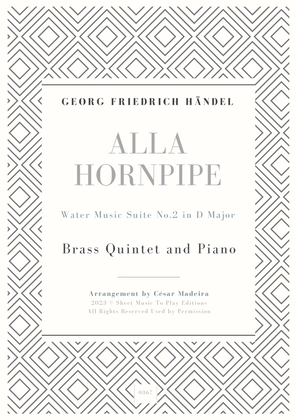 Alla Hornpipe by Handel - Brass Quintet and Piano (Full Score) - Score Only