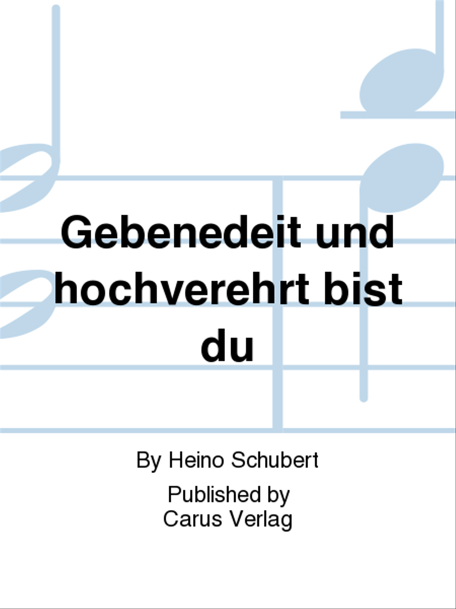 Gebenedeit und hochverehrt bist du 4-Part scores gallery preview page 1