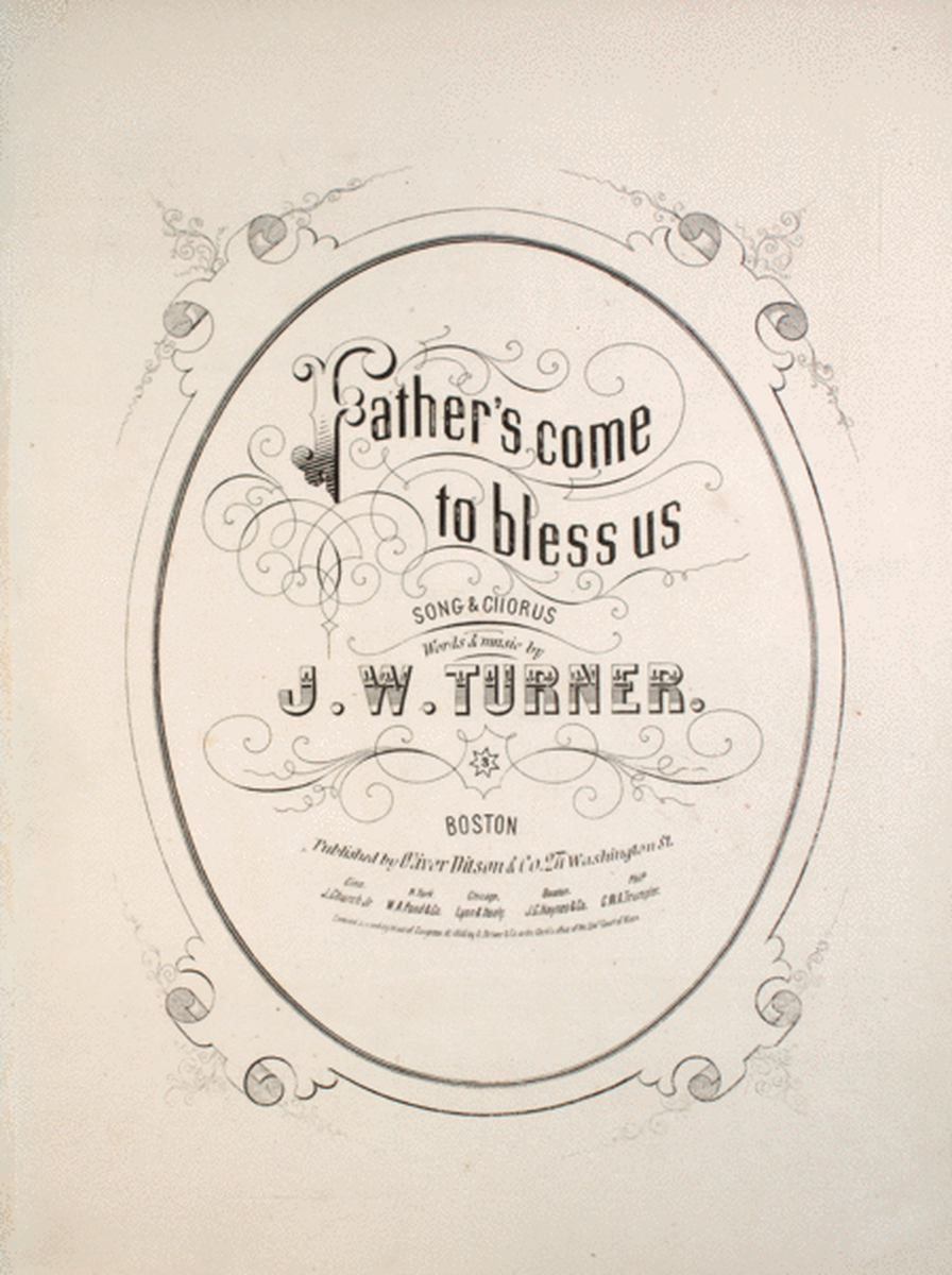 Father's Come to Bless Us. Song & Chorus