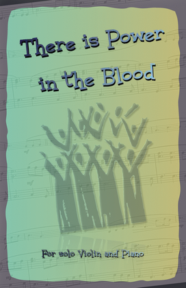 Book cover for There is Power in the Blood, Gospel Hymn for Violin and Piano