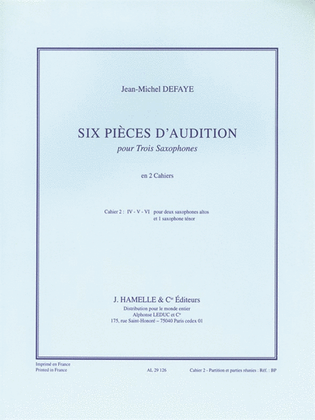 Defaye J.m. 6 Pieces D'audition Cahier 2 3 Saxophones Score/parts