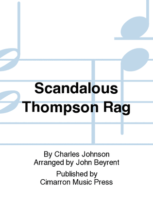 Scandalous Thompson Rag