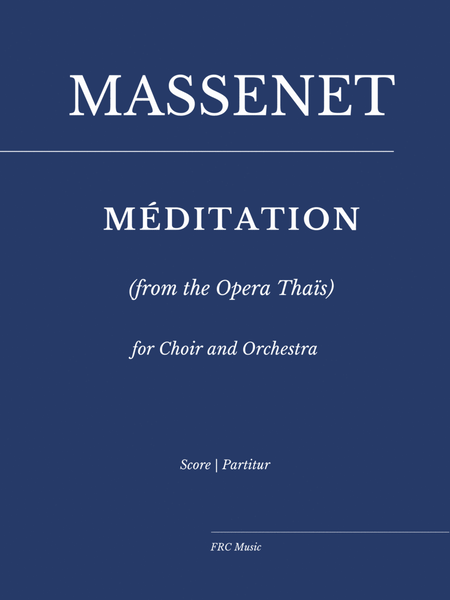 Meditation - from the Opera Thaïs (for Choir and Orchestra) image number null